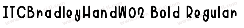 ITCBradleyHandW02 Bold Regular字体转换